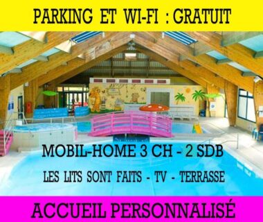 MH6PERS-3CH-2sdb-WIFI garantie-lave vaisselle-lits faits -tout confort
